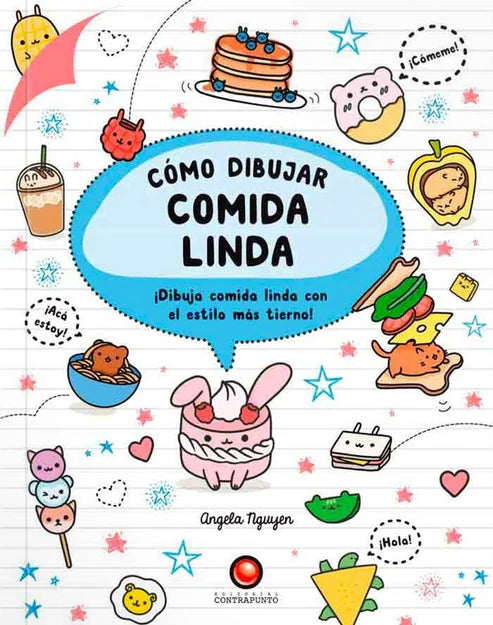 Cómo dibujar Comida Linda - Angela Nguyen