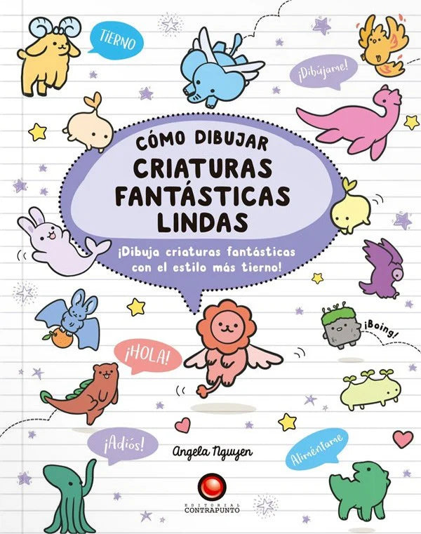 Cómo dibujar criaturas fantásticas lindas - Angela Nguyen