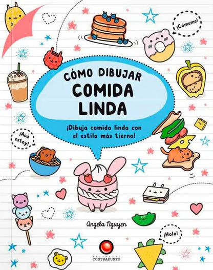 Cómo dibujar Comida Linda - Angela Nguyen