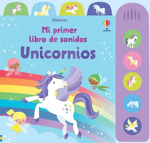 Mi primer libro de sonidos: Unicornio