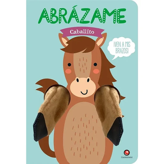 Abrázame Caballito - Títere De Dedo