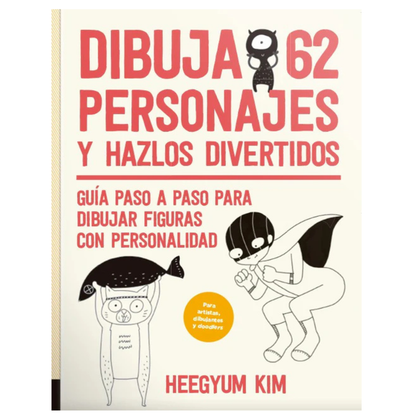 Dibuja 62 personajes y hazlos divertidos