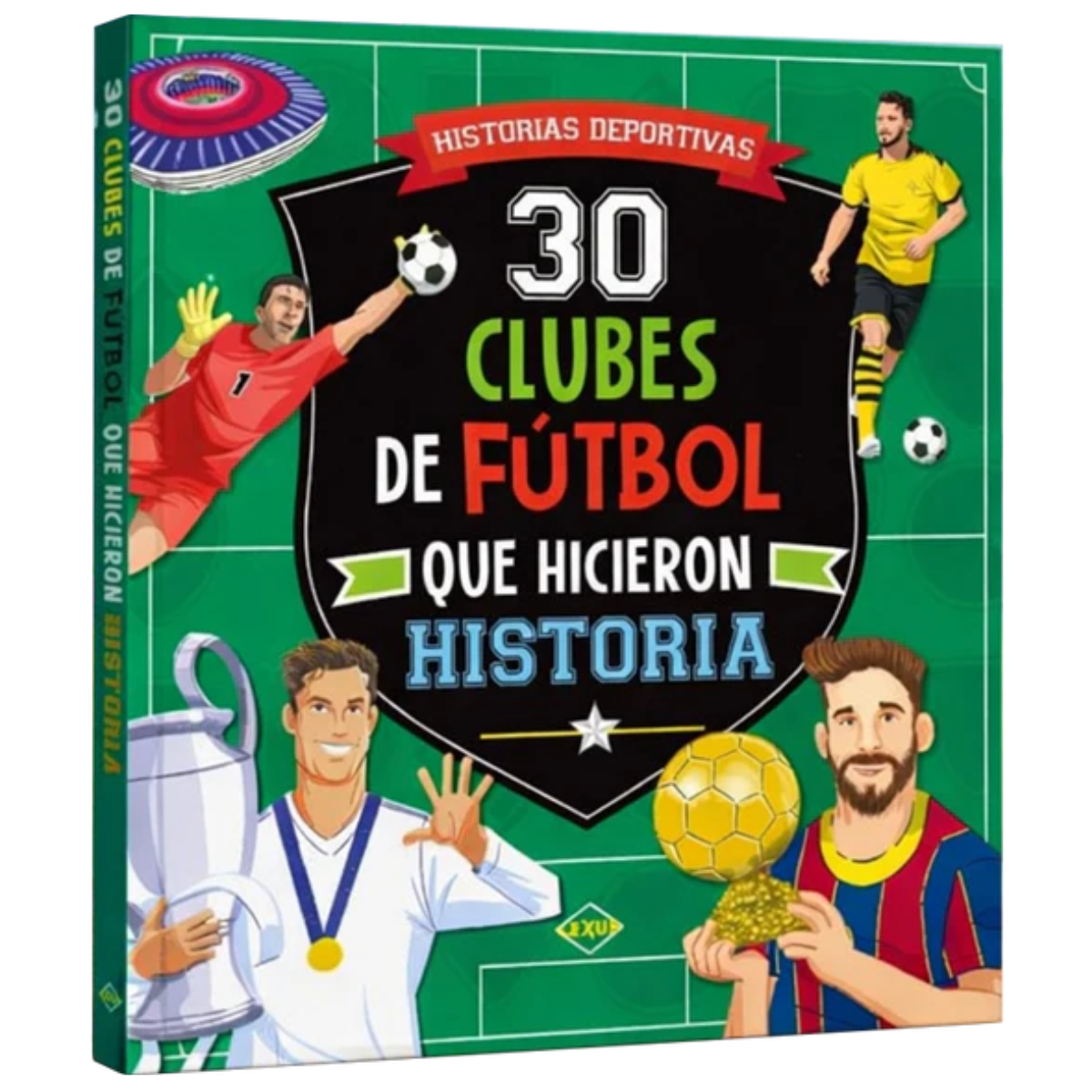 Libro 30 clubes de fútbol que hicieron historia