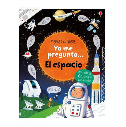 mentes curiosas - YO ME PREGUNTO... EL ESPACIO
